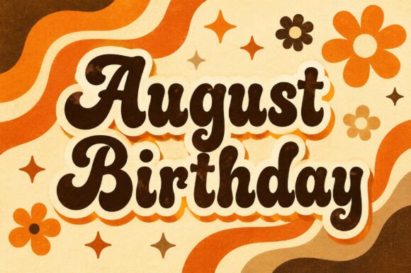 August Birthday: A Festive Script Font for Creative Projects