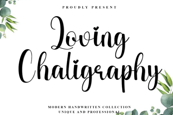 Discover the Elegance of Loving Chaligraphy