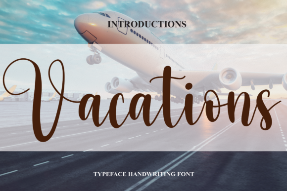 The Elegance of Vacations: A Script Font for Modern Design
